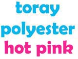 Toray .60 oz Poly- Hot Pink
